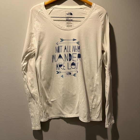 The North Face Tops - “Not All Who Wander Are Lost” North Face Size Medium